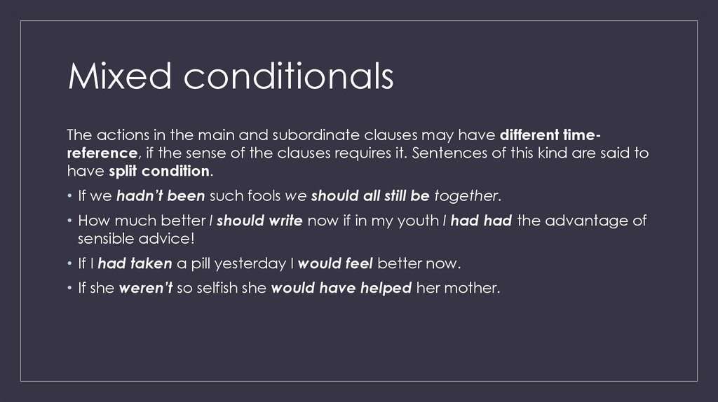 Mixed conditionals
