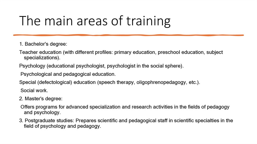 The main areas of training