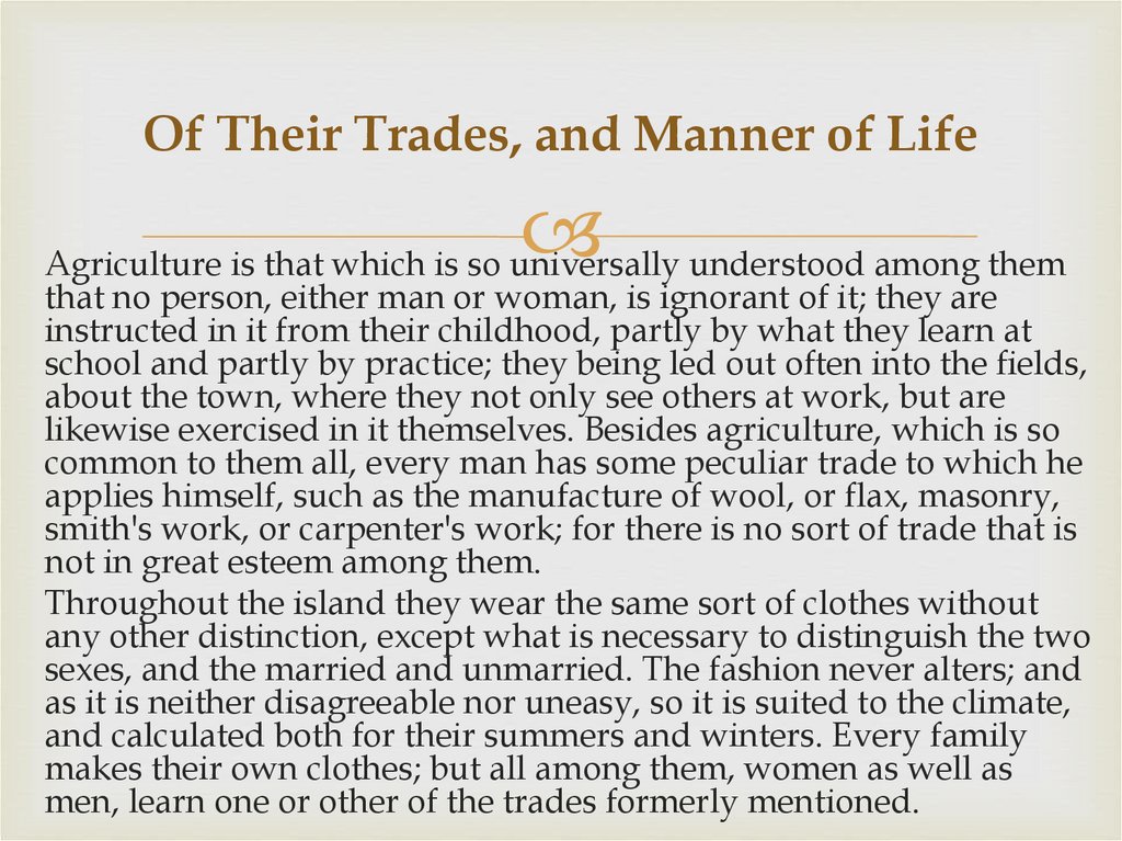 Of Their Trades, and Manner of Life