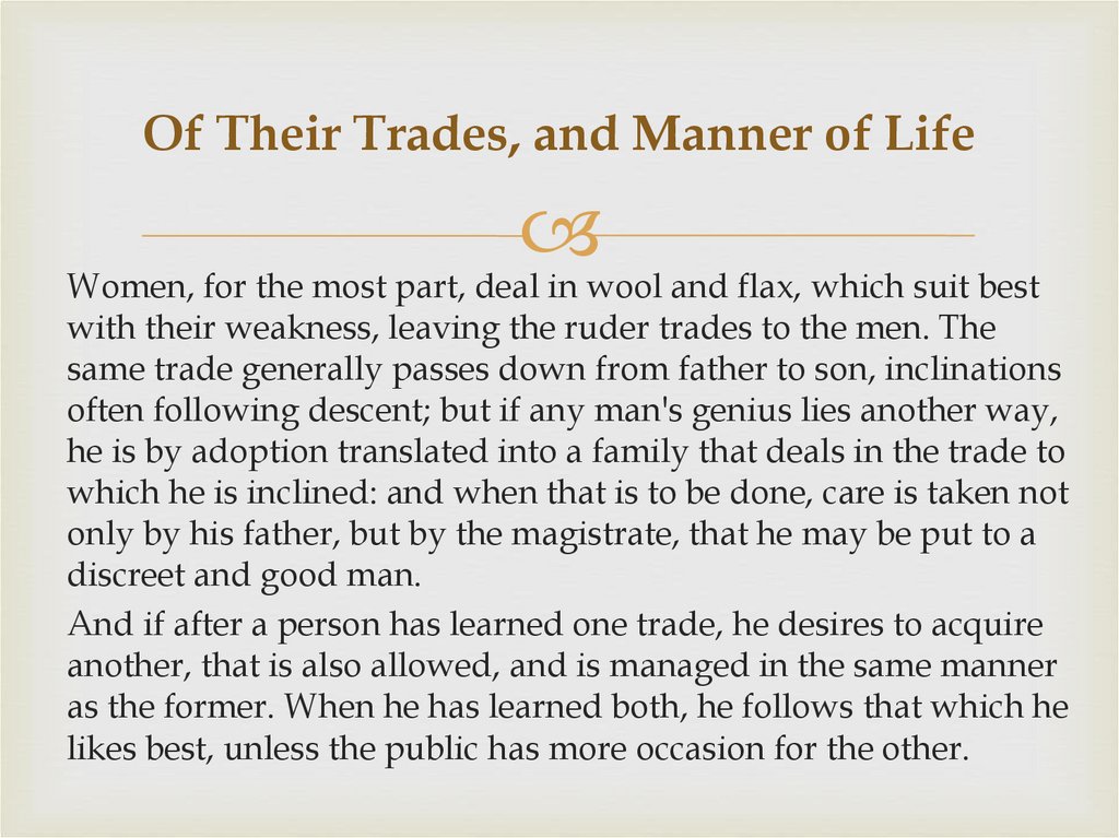 Of Their Trades, and Manner of Life