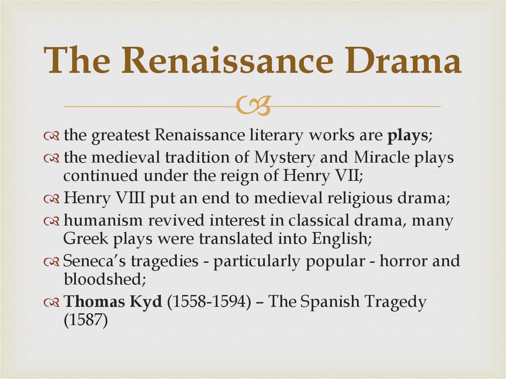 The Renaissance Drama