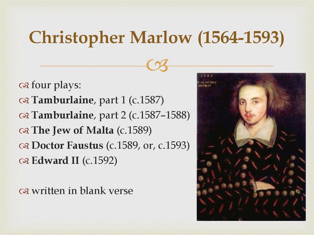 Christopher Marlow (1564-1593)