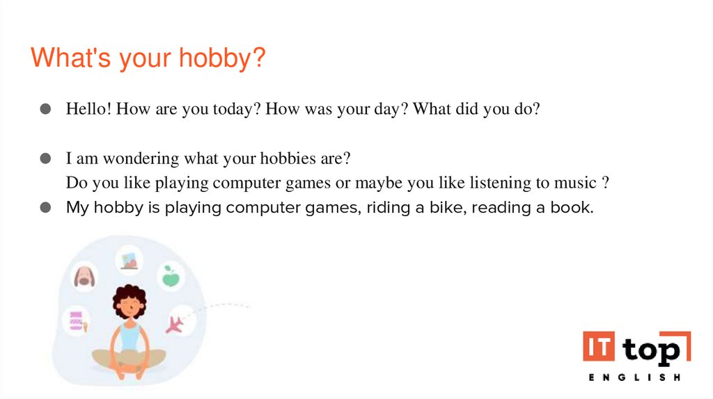 What's your hobby?