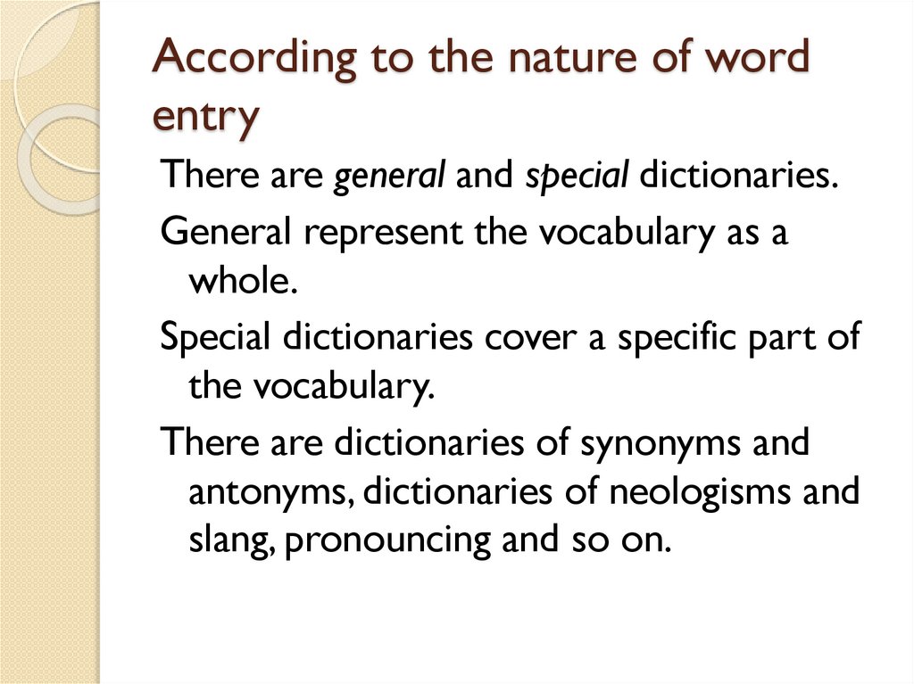 According to the nature of word entry
