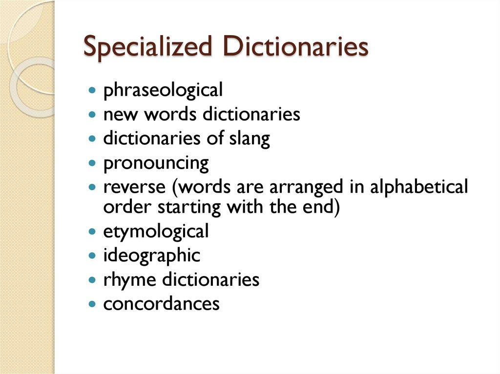Specialized Dictionaries
