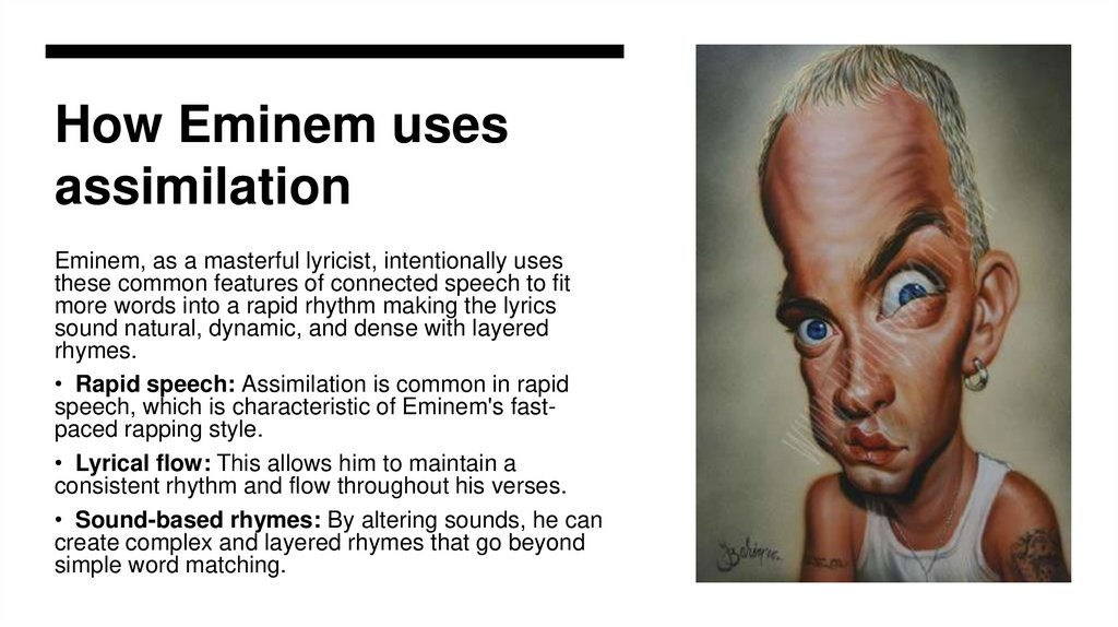 How Eminem uses assimilation