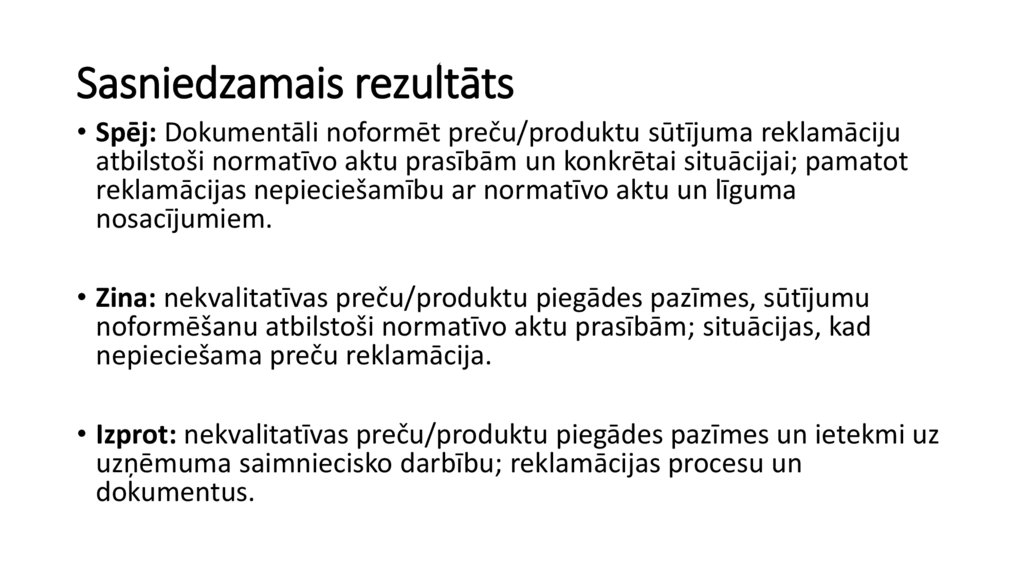 Sasniedzamais rezultāts