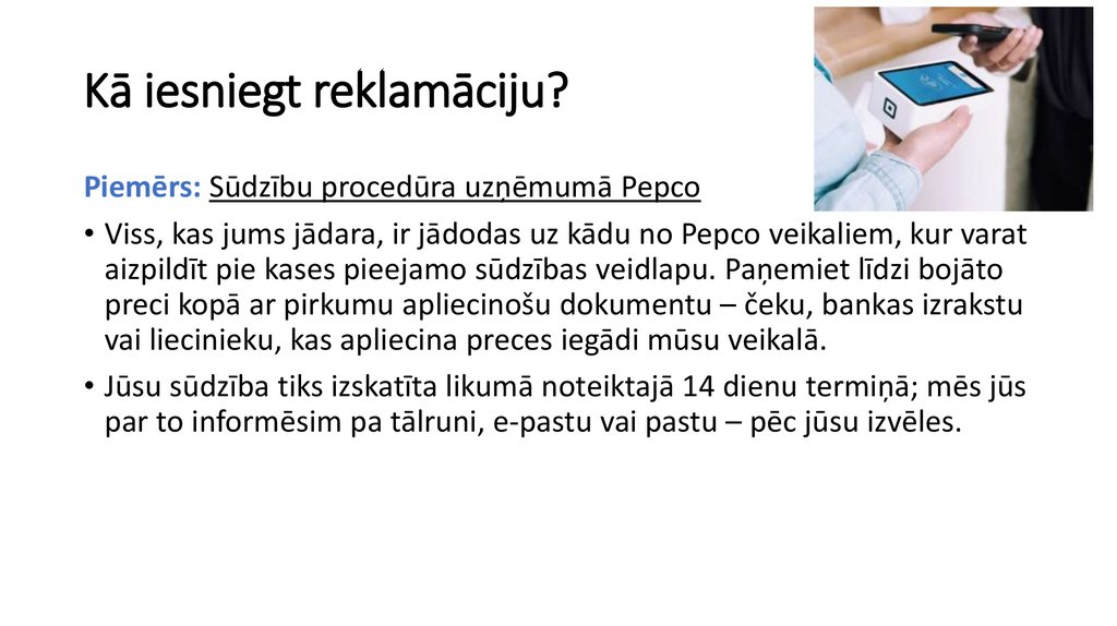 Kā iesniegt reklamāciju?