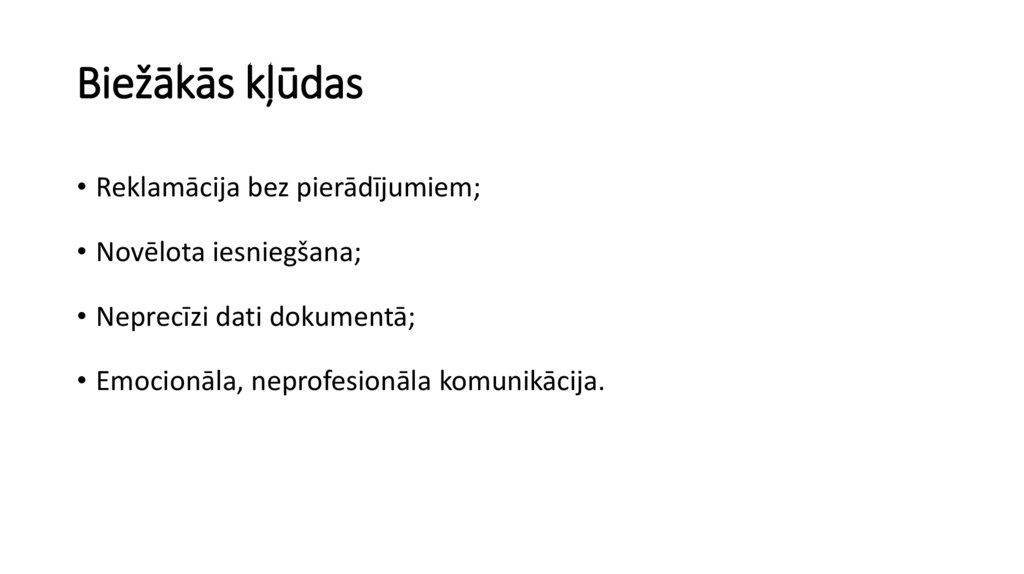 Biežākās kļūdas