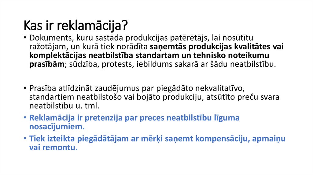 Kas ir reklamācija?