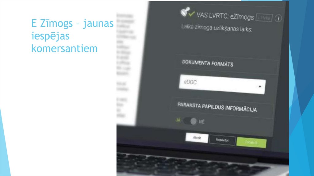 E Zīmogs – jaunas iespējas komersantiem