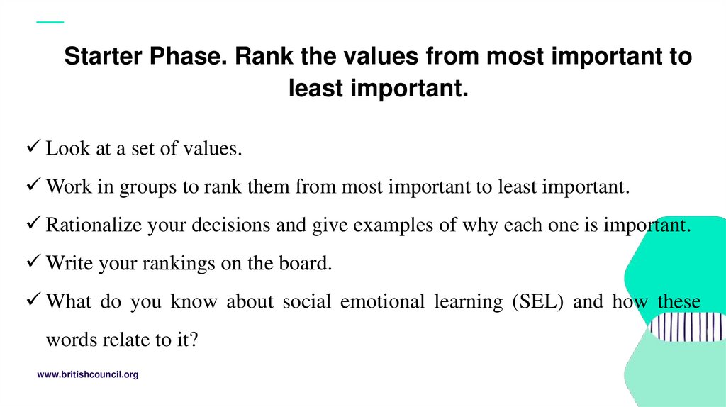 Starter Phase. Rank the values from most important to least important.