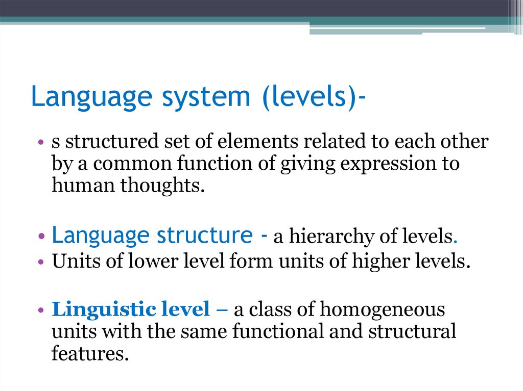 Language system (levels)-