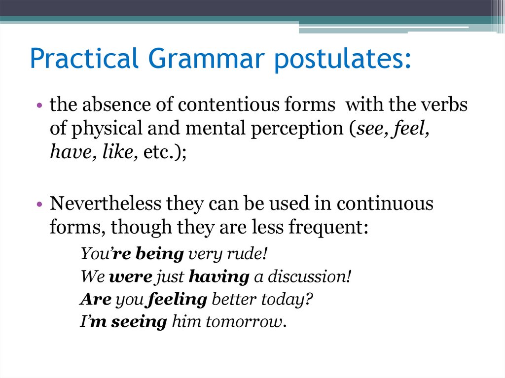 Practical Grammar postulates: