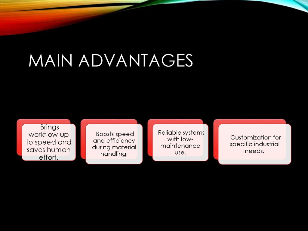 Main Advantages