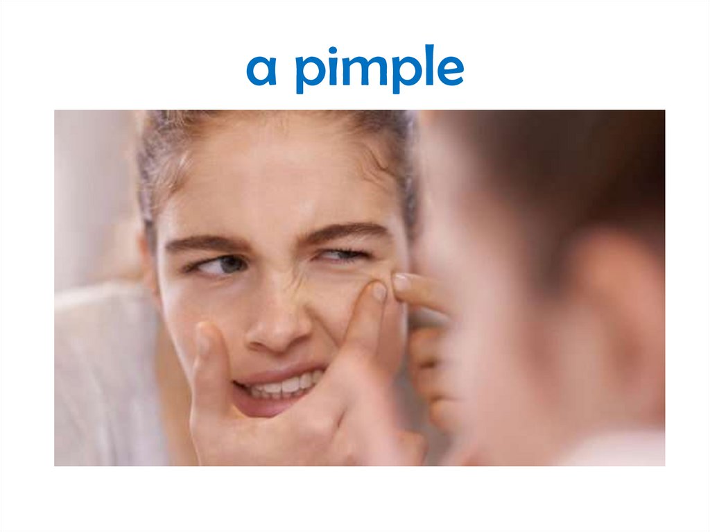 a pimple