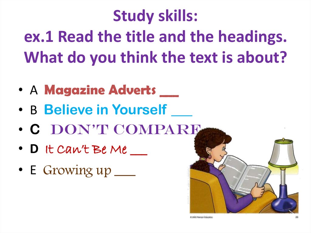 Study skills: ex.1 Read the title and the headings. What do you think the text is about?
