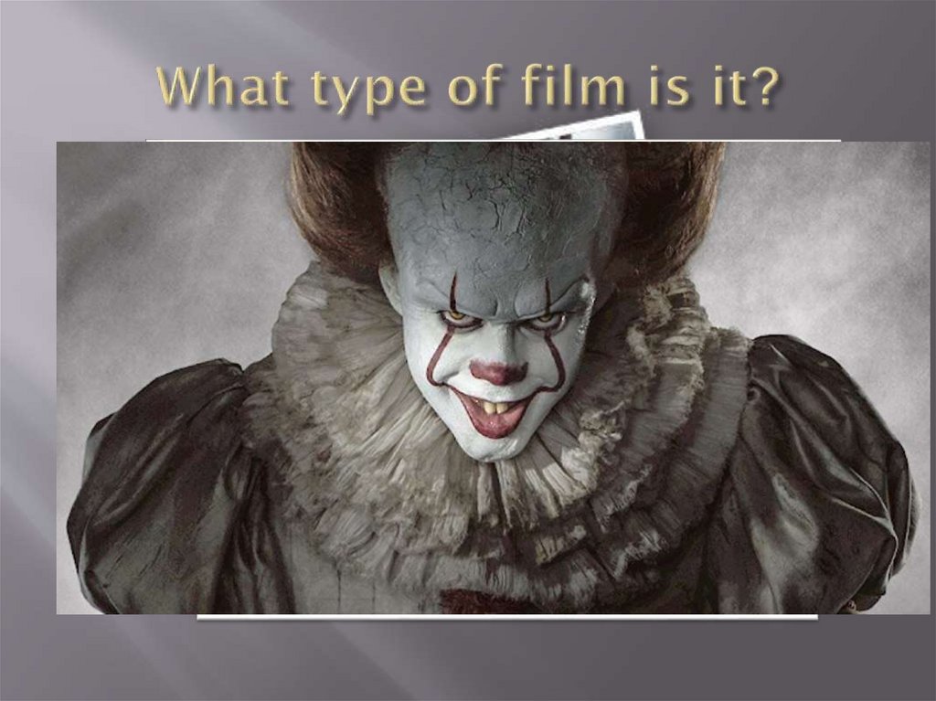 What type of film is it?