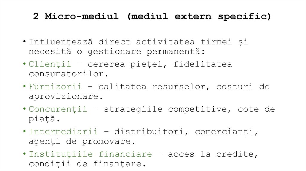 2 Micro-mediul (mediul extern specific)