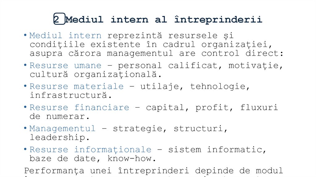 2️⃣ Mediul intern al întreprinderii