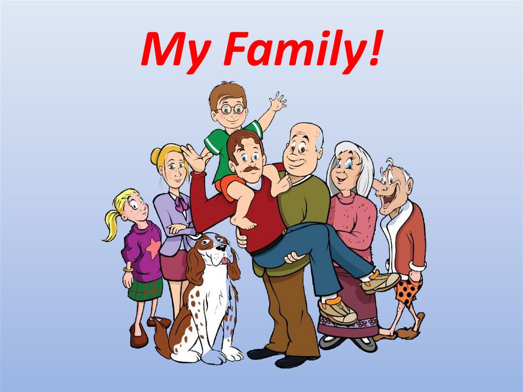 My Family!