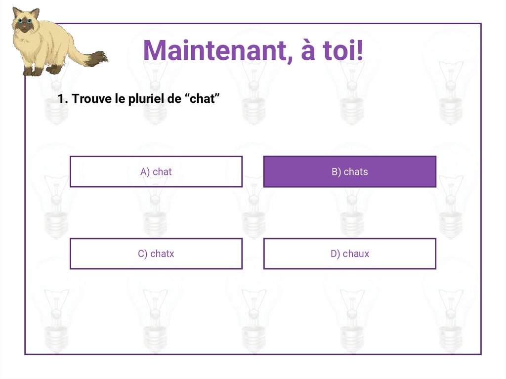 Maintenant, à toi!