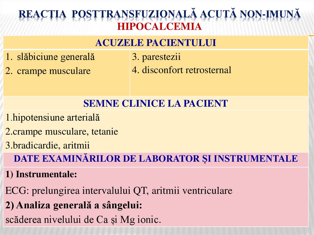 Reacţia posttransfuzională acută non-imună hipocalcemia