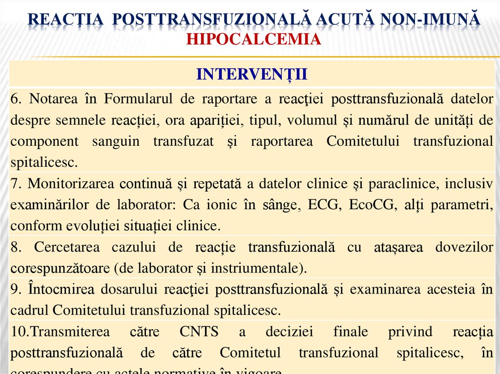 Reacţia posttransfuzională acută non-imună hipocalcemia