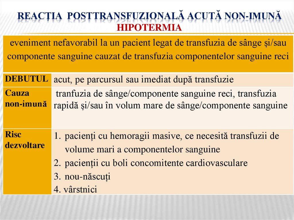 Reacţia posttransfuzională acută non-imună hipotermia