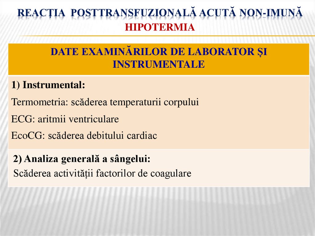Reacţia posttransfuzională acută non-imună hipotermia