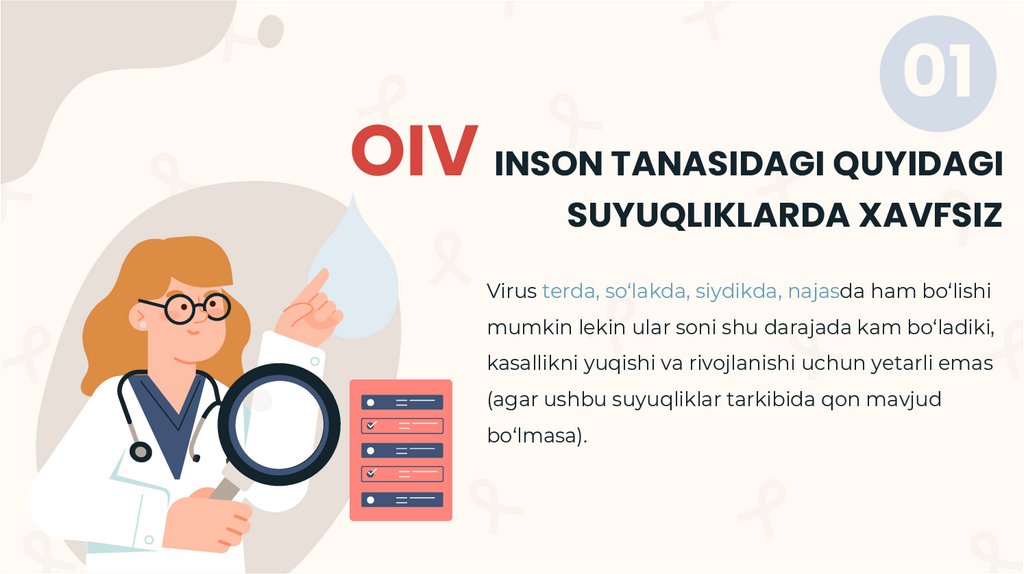 OIV INSON TANASIDAGI QUYIDAGI SUYUQLIKLARDA XAVFSIZ