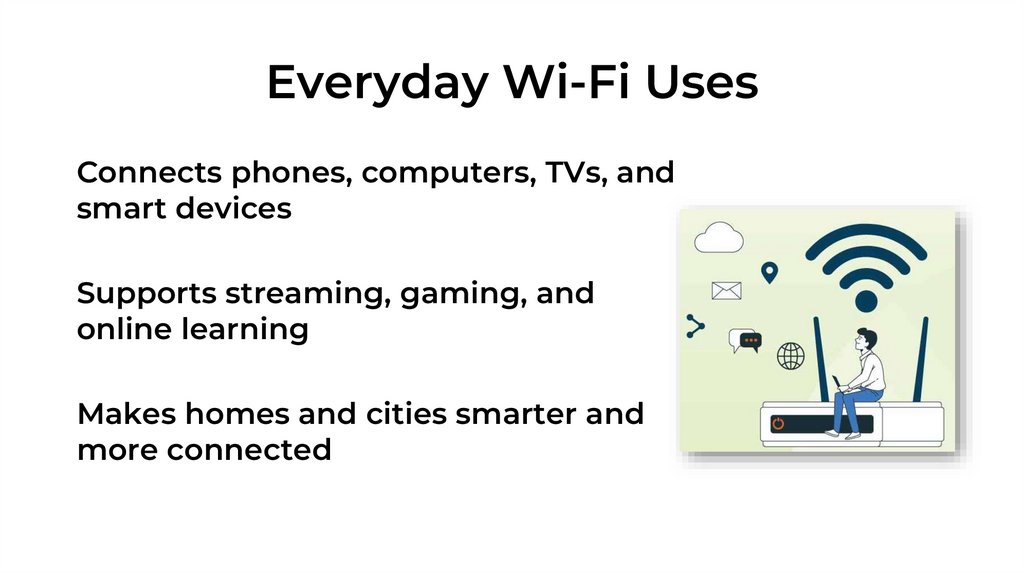 Everyday Wi-Fi Uses