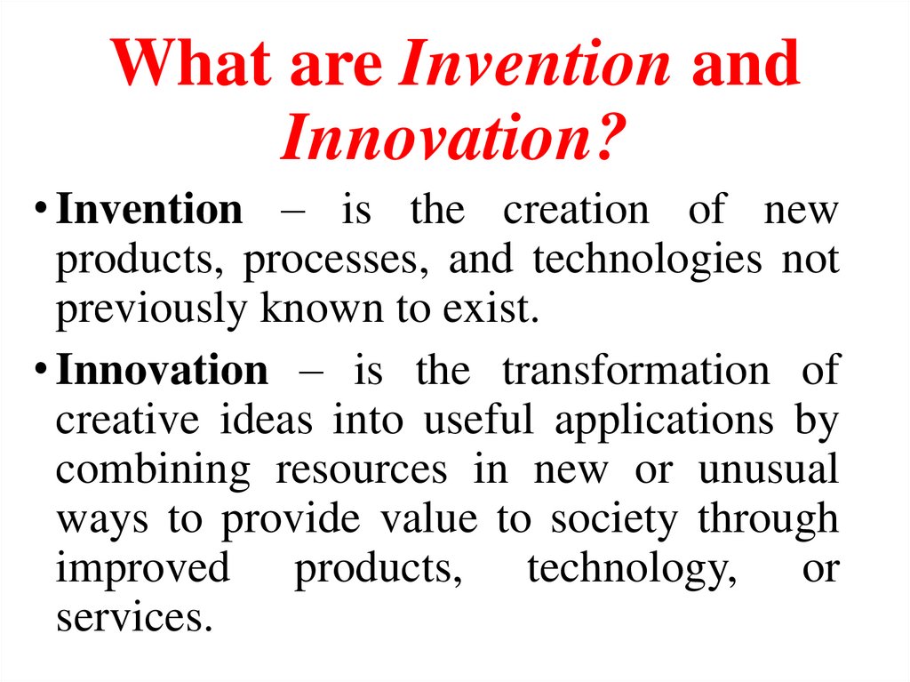 What are Invention and Innovation?