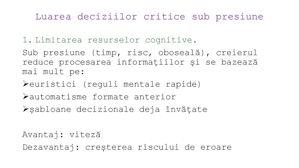 Luarea deciziilor critice sub presiune