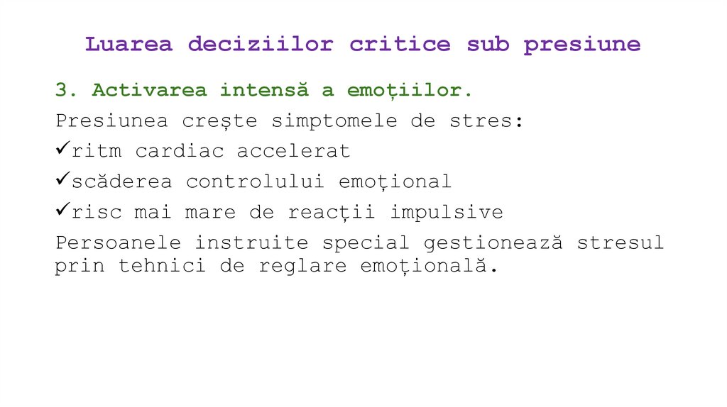 Luarea deciziilor critice sub presiune