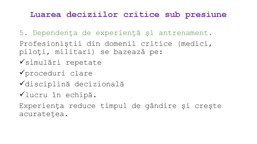 Luarea deciziilor critice sub presiune