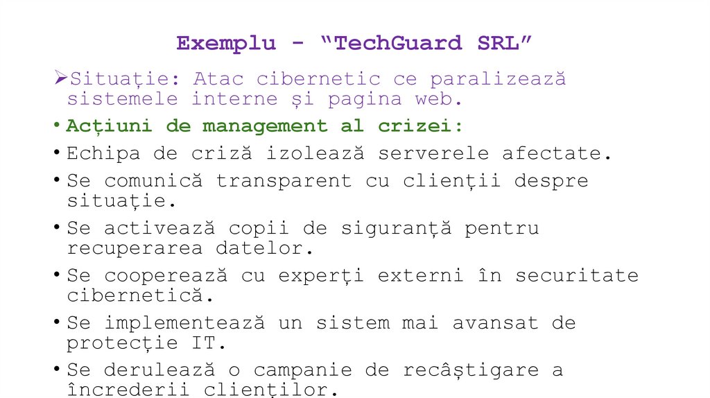 Exemplu - “TechGuard SRL”