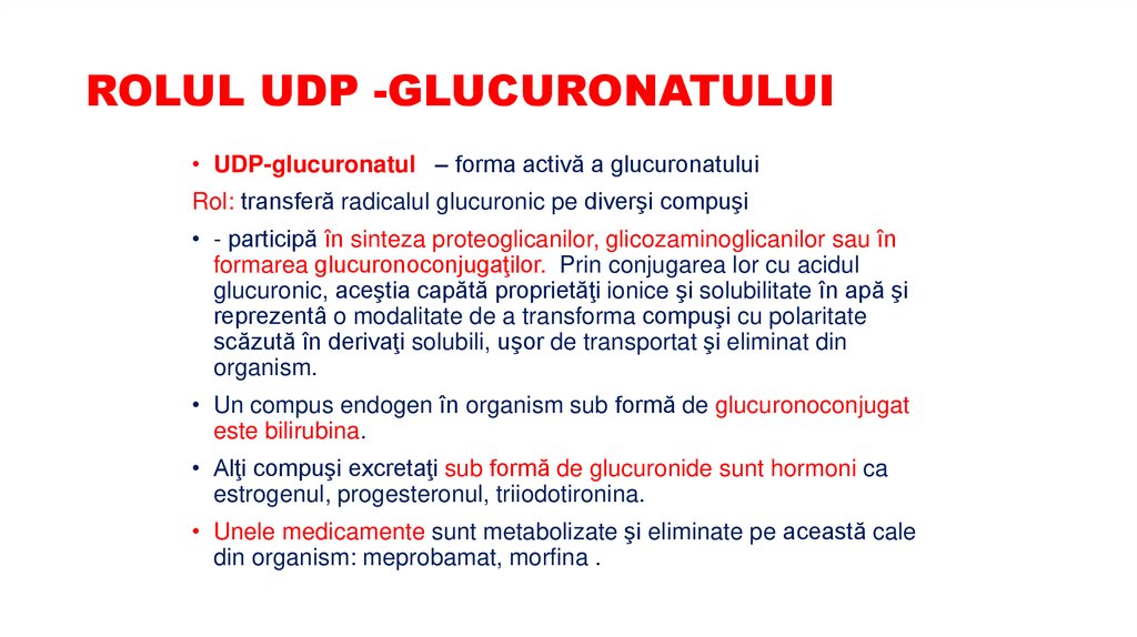 ROLUL UDP -GLUCURONATULUI