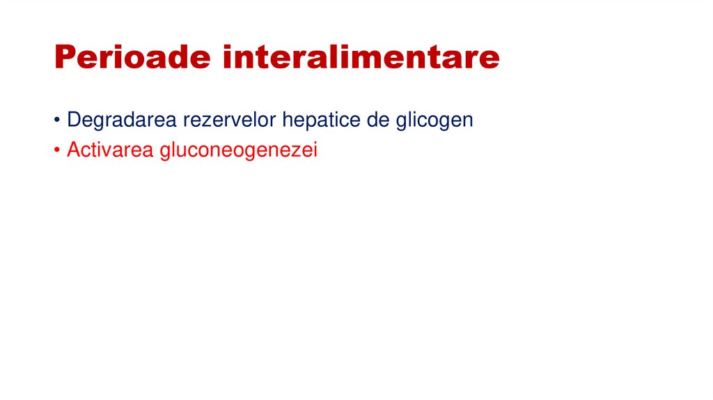 Perioade interalimentare