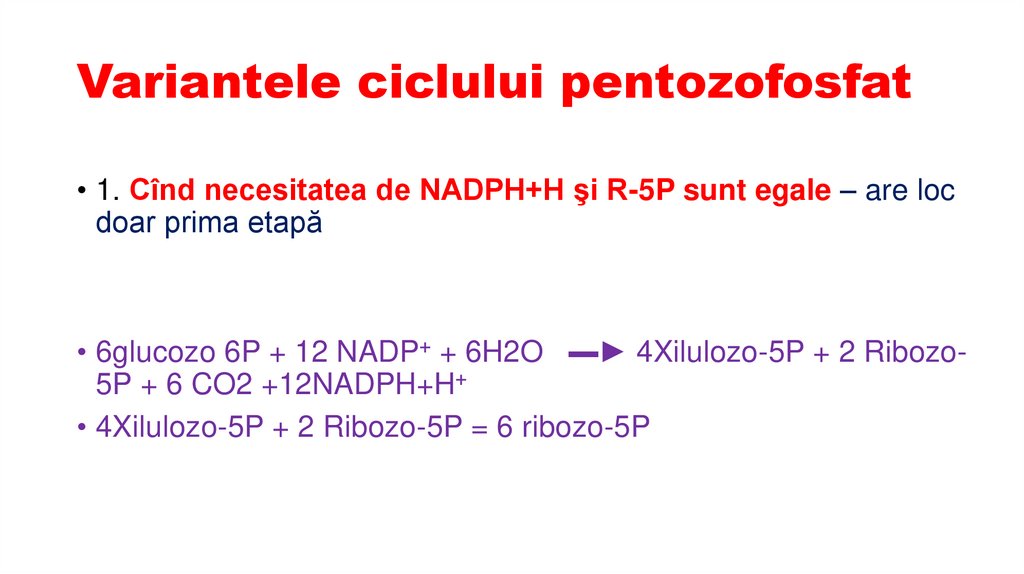 Variantele ciclului pentozofosfat
