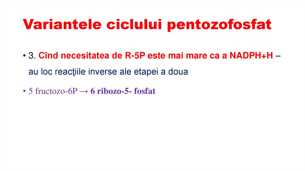 Variantele ciclului pentozofosfat