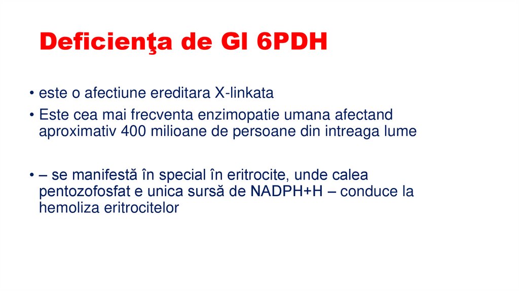 Deficienţa de Gl 6PDH