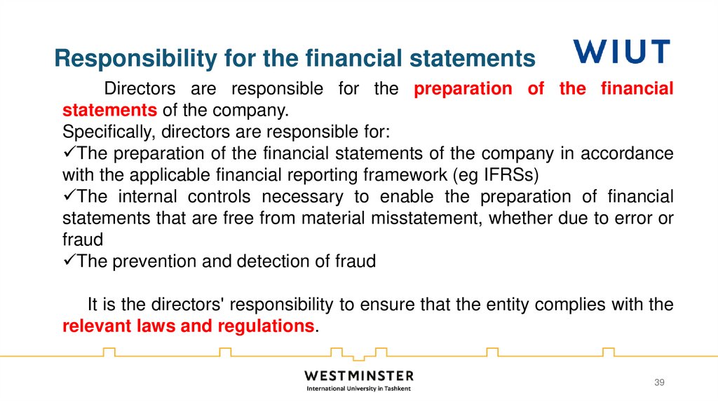 Responsibility for the financial statements
