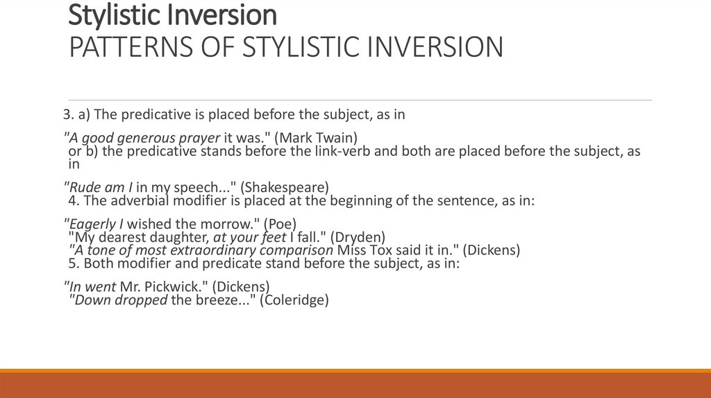 Stylistic Inversion PATTERNS OF STYLISTIC INVERSION