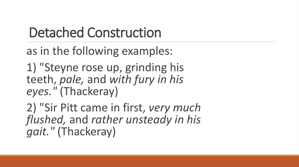 Detached Construction