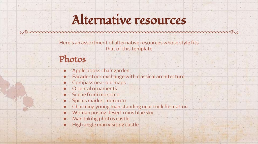 Alternative resources