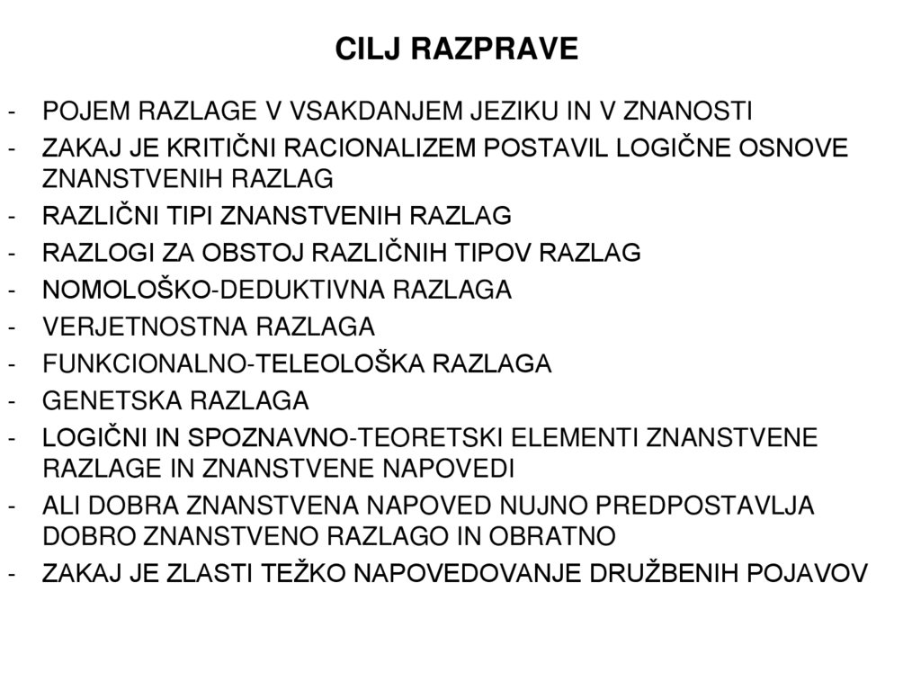 CILJ RAZPRAVE