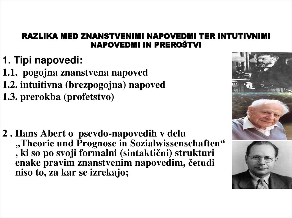 RAZLIKA MED ZNANSTVENIMI NAPOVEDMI TER INTUTIVNIMI NAPOVEDMI IN PREROŠTVI