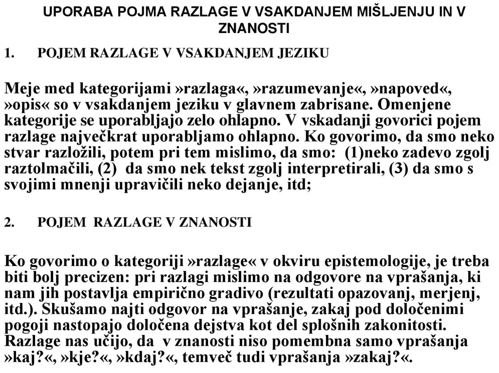 UPORABA POJMA RAZLAGE V VSAKDANJEM MIŠLJENJU IN V ZNANOSTI