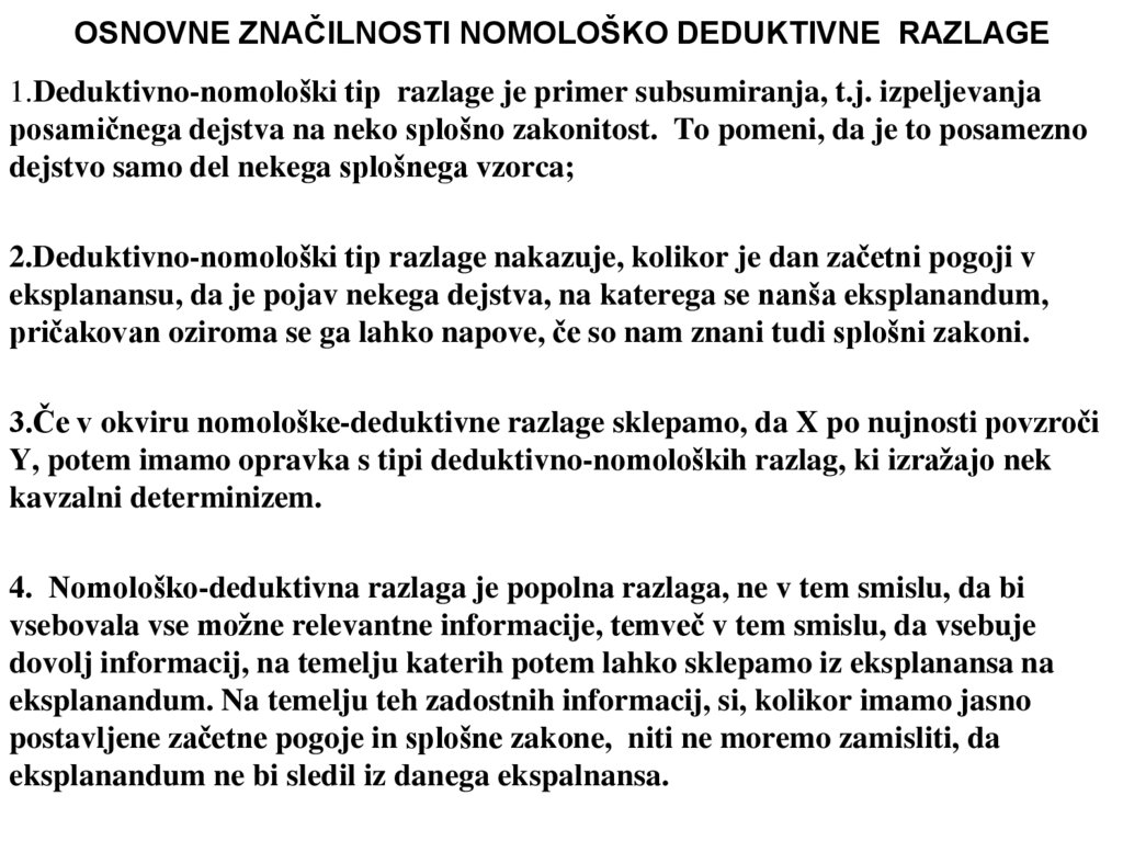 OSNOVNE ZNAČILNOSTI NOMOLOŠKO DEDUKTIVNE RAZLAGE